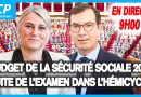 Budget 2026 de la sécurité sociale : examen en hémicycle