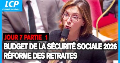 Budget SÉCU : Réforme des retraites, Jour 7 - Partie 1