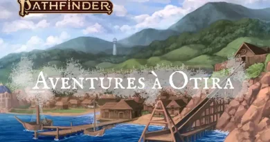 CR : Aventures à Otira – Résumé des sessions 16 à 18