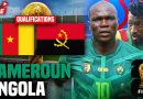Cameroun vs Angola : Qualification pour la Coupe du Monde 2026