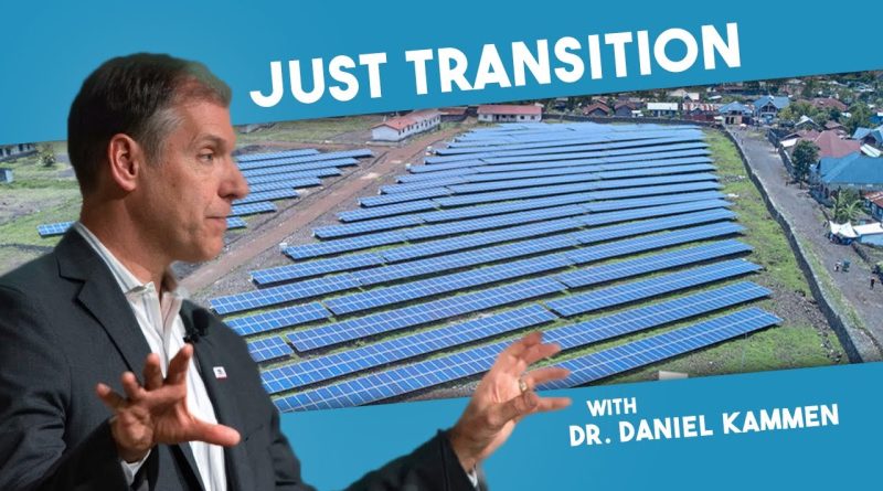 Changement climatique et transition juste avec Dr. Daniel Kammen