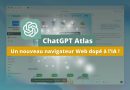 ChatGPT Atlas - Un nouveau navigateur Web dopé à l’IA