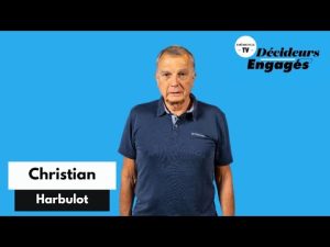 Christian Harbulot : Vérités et Engagements des Décideurs