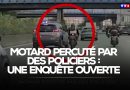 Collision entre un motard et des policiers : enquête en cours
