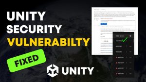 Correction d'une vulnérabilité de sécurité dans Unity