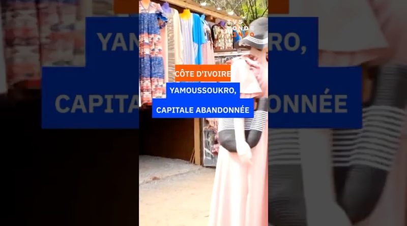 Côte d'Ivoire : Yamoussoukro, la capitale oubliée