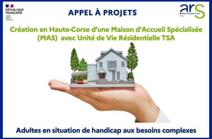 Création d’une maison d’accueil spécialisée (MAS) en faveur d’adultes en situation de handicap aux besoins complexes