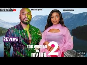 Critique de 'The Woman in My Life' : Nollywood 2025