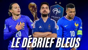 Débrief des Bleus : une victoire sans éclat contre l'Azerbaïdjan
