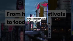 Découvrez Osaka Autrement : Voyage Caché au Japon avec JRPass