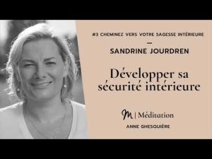Découvrez votre sagesse intérieure avec Sandrine Jourdren