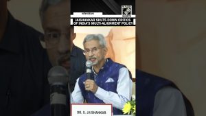 EAM Jaishankar répond brillamment aux critiques de la politique étrangère