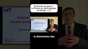 Économie de guerre : la France et notre épargne menacées !