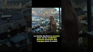 En Suède, des voyages prescrits pour améliorer la santé