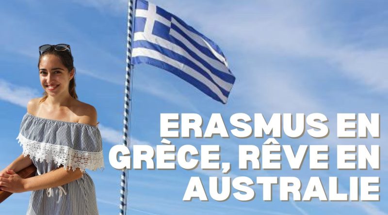 Erasmus en Grèce, rêve australien : oser sa voie - Marina
