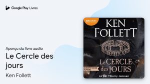 Extrait audio de 'Le Cercle des jours' de Ken Follett