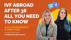 FIV à l'étranger après 38 ans : cliniques, coûts et succès