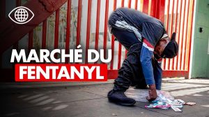 Fentanyl : L'impact dévastateur de cette drogue au Mexique