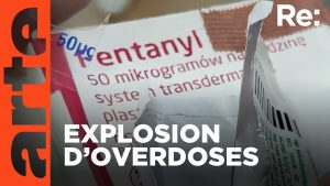 Fentanyl : Un fléau dévastateur | Reportage ARTE