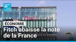Fitch dégrade la France à cause de ses incertitudes budgétaires