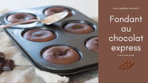 Fondant au chocolat rapide avec un cœur coulant