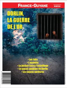 France-Guyane sort le supplément "Dorlin, la guerre de l'or"