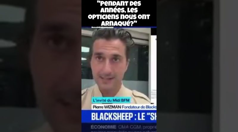 Fraude sur les lunettes : une affaire qui secoue la France