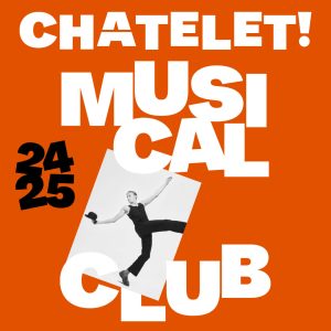 L’AICOM éclaire le Châtelet : Du Musical Club aux Misérables en scène