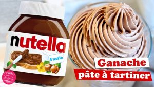 Ganache Nutella : Recette Simple et Délicieuse