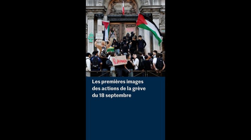 Grève du 18 septembre : premières images des mobilisations