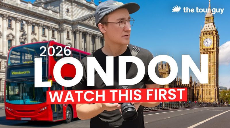 Guide Pratique : Planifiez votre Voyage à Londres 2026