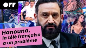 HANOUNA : La télé française face à un défi majeur