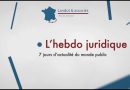 Hebdo juridique : Actu publique en vidéo du 26-27 octobre 2025
