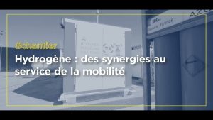 Hydrogène : synergies pour une mobilité durable