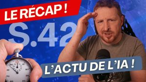 IA : Les temps forts de la semaine !