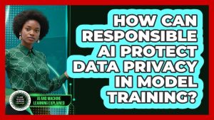 IA Responsable : Protéger la Vie Privée lors de l'Entraînement