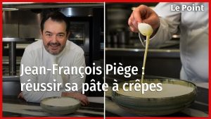 Jean-François Piège : maîtriser la pâte à crêpes