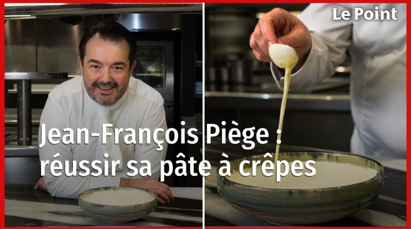 Jean-François Piège : maîtriser la pâte à crêpes