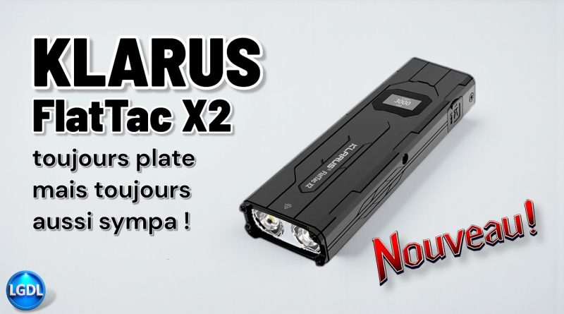 KLARUS FlatTac X2 : aussi plate et séduisante que sa grande sœur !