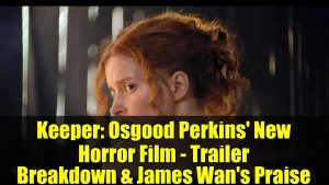 Keeper : Analyse du trailer du film d'horreur d'Osgood Perkins