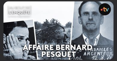 L'Affaire Bernard Pesquet : Plongée au cœur de l'enquête