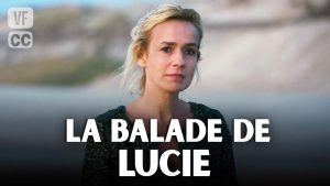 La Balade de Lucie - Téléfilm Dramatique avec Sandrine Bonnaire