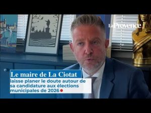La Ciotat : le maire hésite sur sa candidature aux municipales