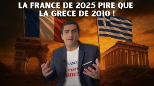La France en 2025 : une crise comparable à celle de la Grèce !