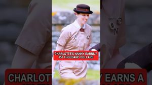 La nourrice de la princesse Charlotte gagne 150 000 $ par an