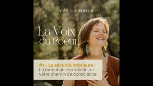 La sécurité intérieure : clé de votre éveil personnel
