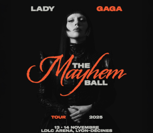 Lady Gaga va enflammer l'Arena de Décines pendant 2 soirs