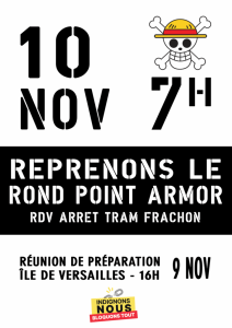 10 Nov, 7H reprenons le rond-point Armor. Rdv arrêt tram Frachon. réunion de préparation le 6 novembre à 16H île de Versailles