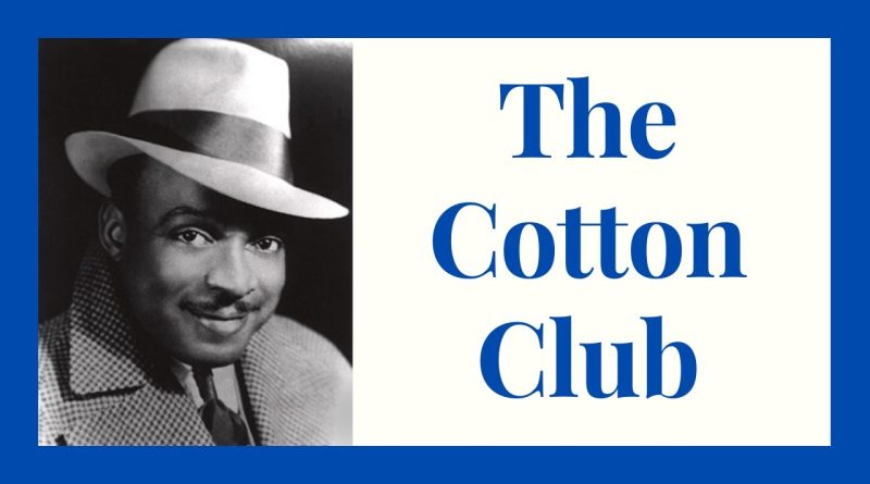 Le Cotton Club : Un Voyage à Travers son Histoire