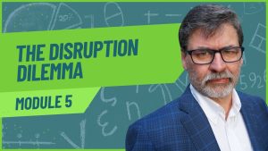 Le Dilemme de la Disruption